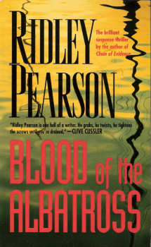 Blood of the Albatross By Ridley Pearson