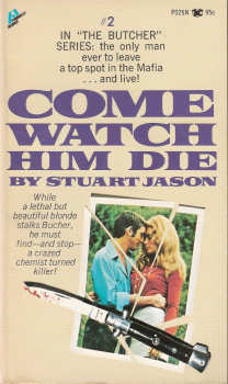 Come Watch Him Die By Stuart Jason