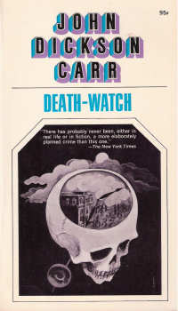 Death-Watch By John Dickson Carr