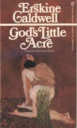 God's Little Acre By Erskine Caldwell