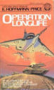 Operation Longlife By E. Hoffmann Price