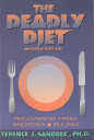 The Deadly Diet By Terence J. Sandbek