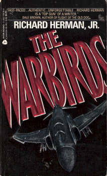 The Warbirds By Richard Herman, Jr.