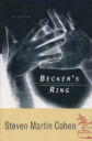 Becker's Ring by Steven Cohen
