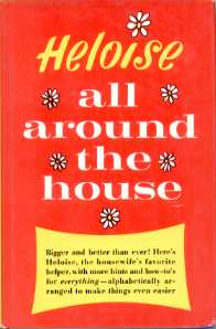 Heloise - All Around the House By Heloise Cruse