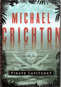 Pirate Latitudes By Michael Crichton