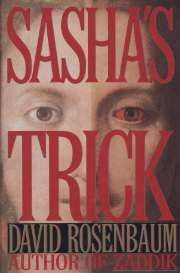 Sasha's Trick By David Rosenbaum